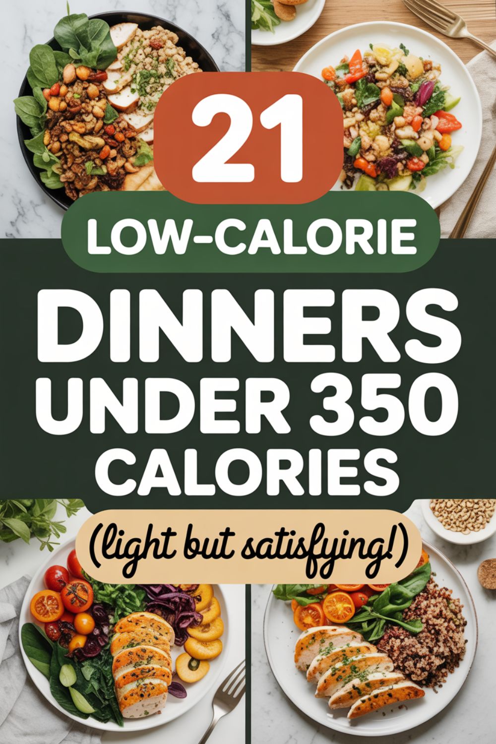 21 Low Calorie Dinners Under 350 Calories