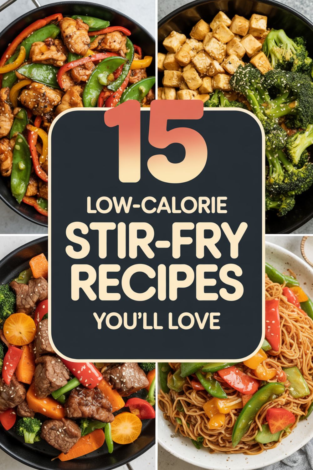 15 Low Calorie Stir Fry Recipes Youll Love