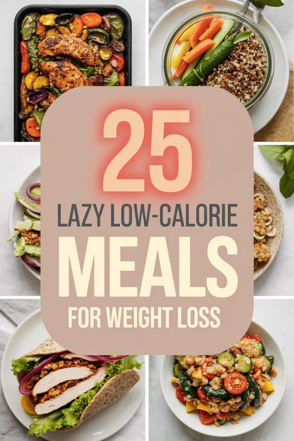25 Lazy Low-Calorie Meals for Weight Loss 2