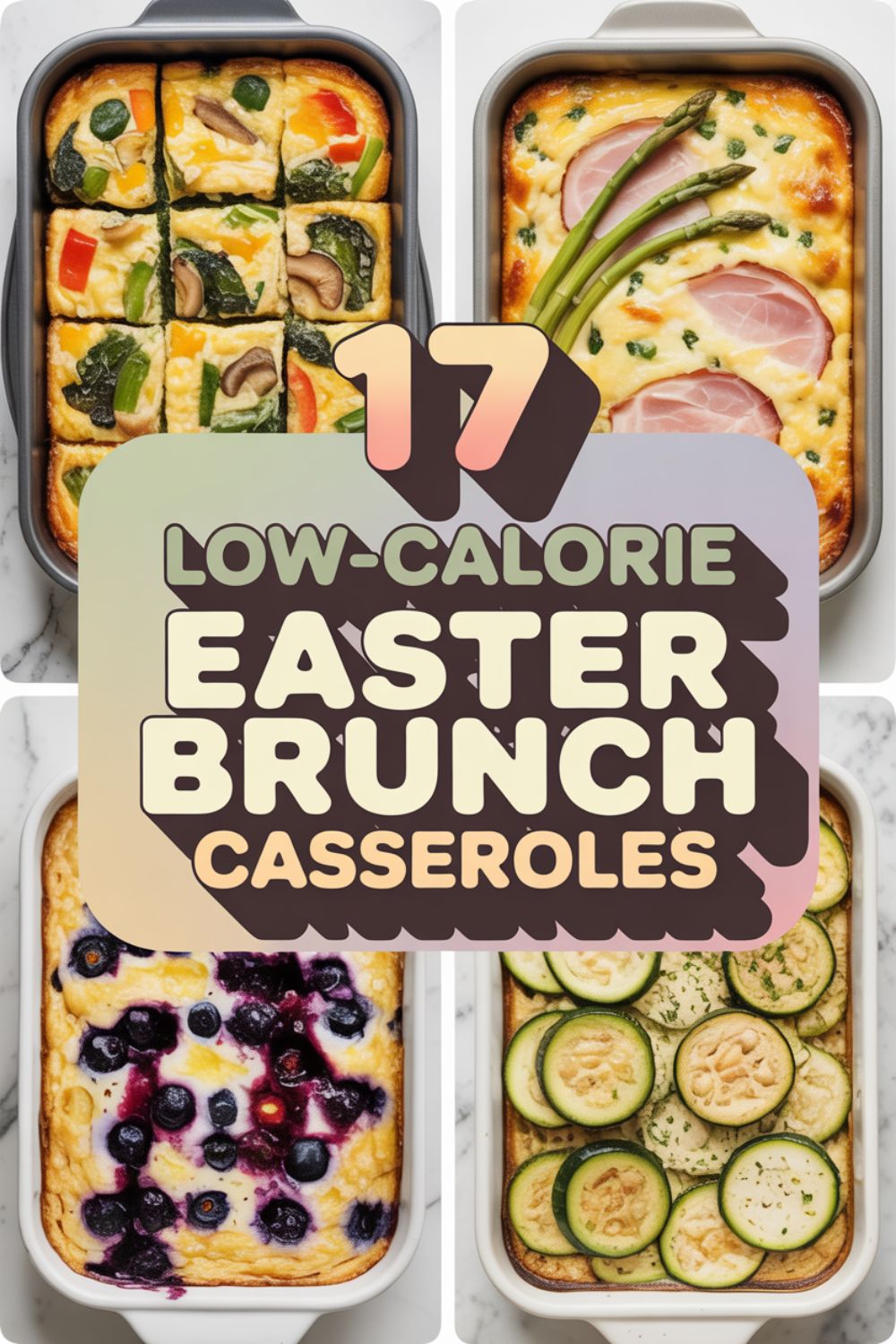 17 Low Calorie Easter Brunch Casseroles