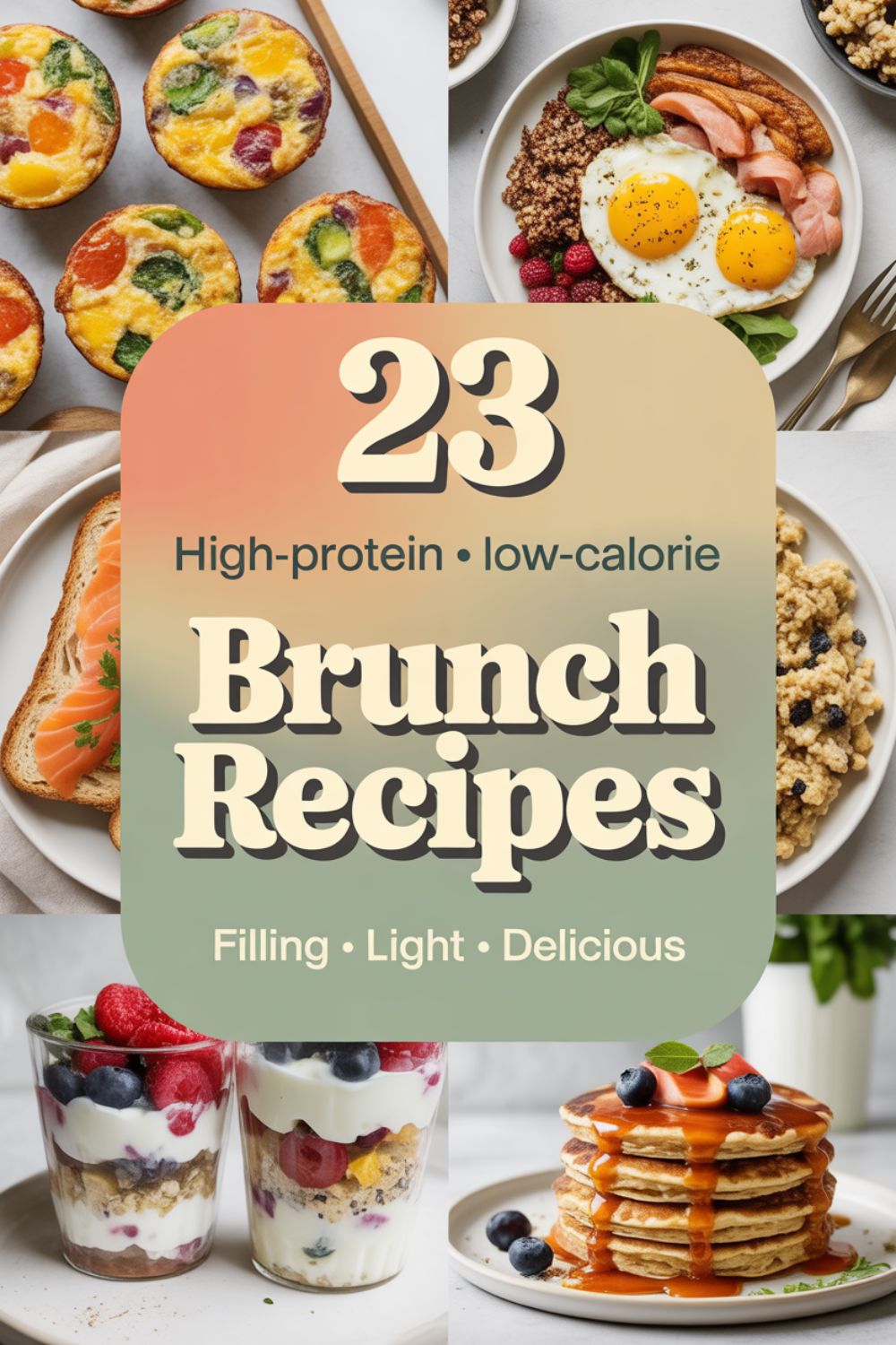 23 High Protein Low Calorie Brunch Recipes
